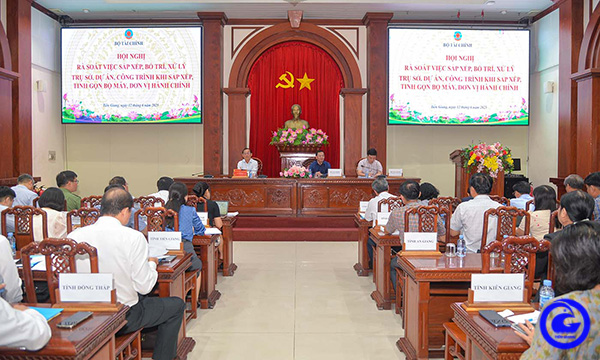 Bộ Tài chính làm việc với 12 tỉnh, thành phố miền Tây Nam bộ để rà soát sắp xếp, bố trí, xử lý tài sản công khi sắp xếp, tinh gọn bộ máy